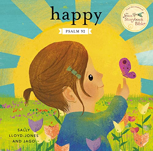 Happy: A Song of Joy and Thanks for Little Ones, based on Psalm 92