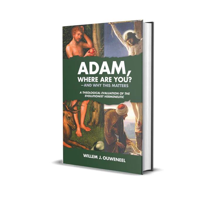 Adam, Where are You? And Why this Matters: A Theological Evaluation of the Evolutionist Hermeneutic