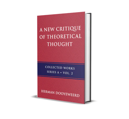 A New Critique of Theoretical Thought, Volume 2
