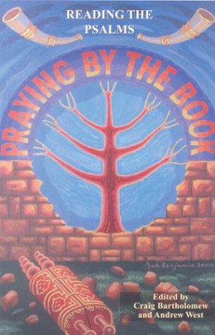 Praying By the Book: Reading the Psalms