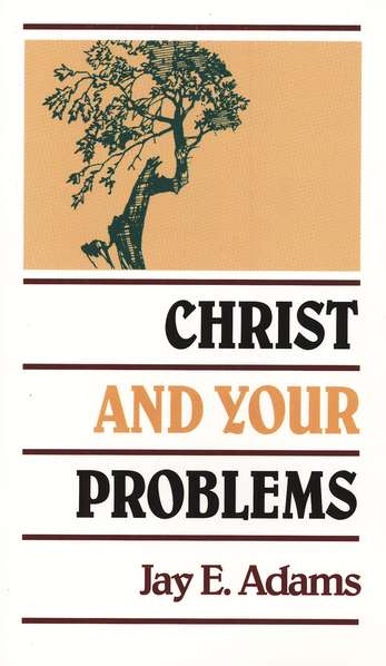 Christ & Your Problems