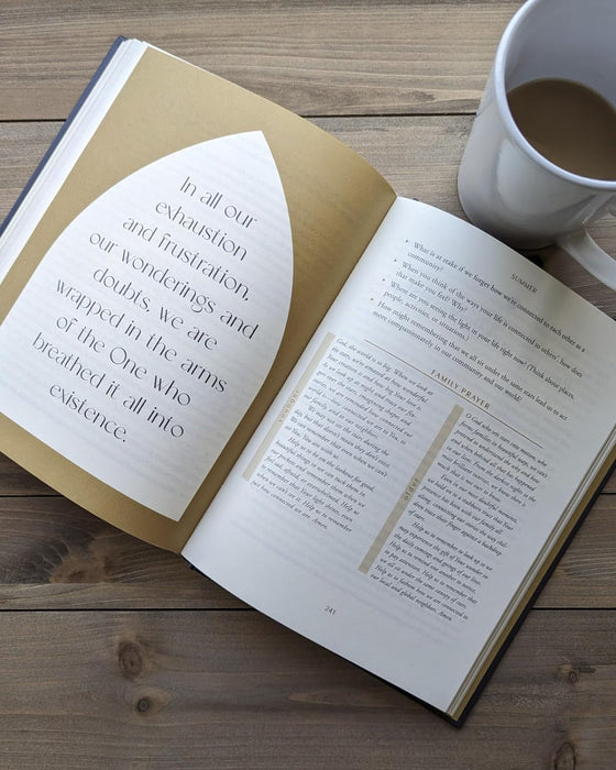 Every Season Sacred: Reflections, Prayers, and Invitations to Nourish Your Soul and Nurture Your Family throughout the Year