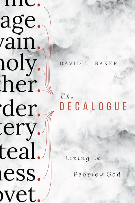 The Decalogue: Living As the People of God