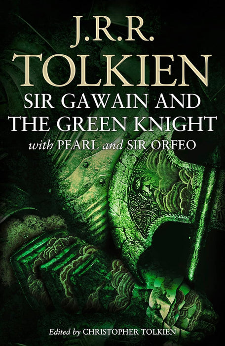 Sir Gawain and the Green Knight: with Pearl and Sir Orfeo
