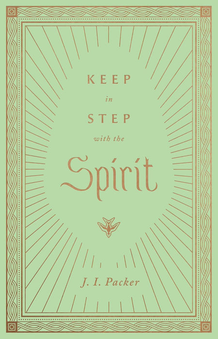 Keep In Step With the Spirit