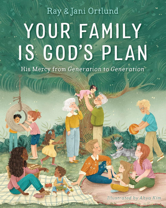 Your Family Is God’s Plan: His Mercy from Generation to Generation