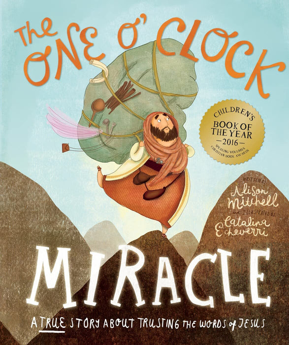 The One O'Clock Miracle: A True Story About Trusting the Words of Jesus