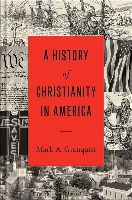 A History of Christianity In America