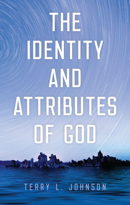 The Identity and Attributes of God