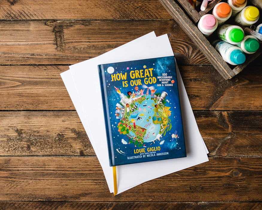 How Great Is Our God: 100 Indescribable Devotions About God & Science