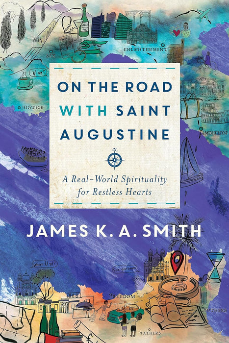 On the Road with Saint Augustine