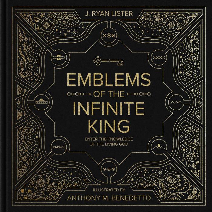 Emblems of the Infinite King: Enter the Knowledge of the Living God