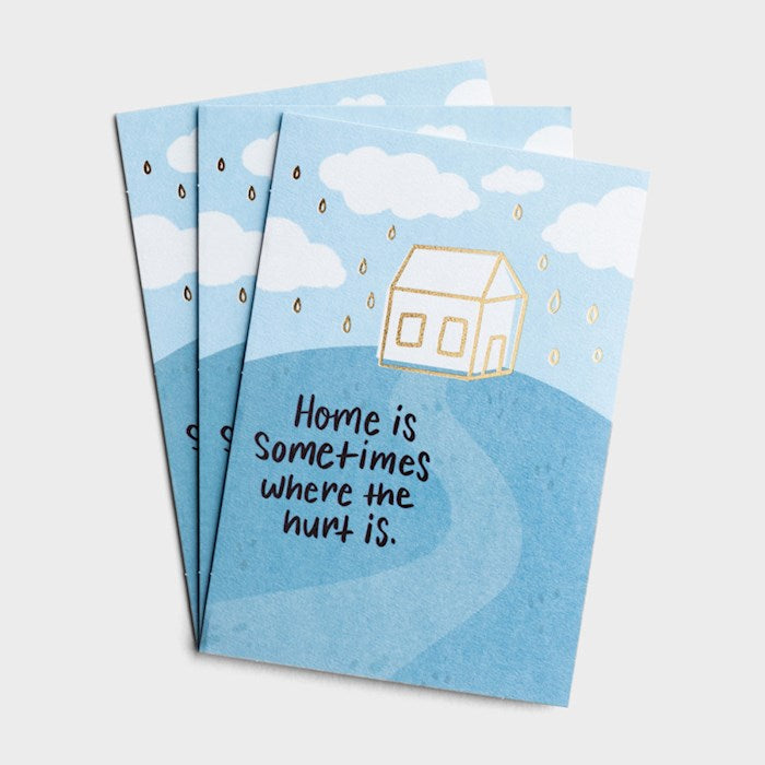Home is Sometimes Where the hurt Is