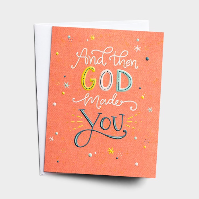 And then God Made You