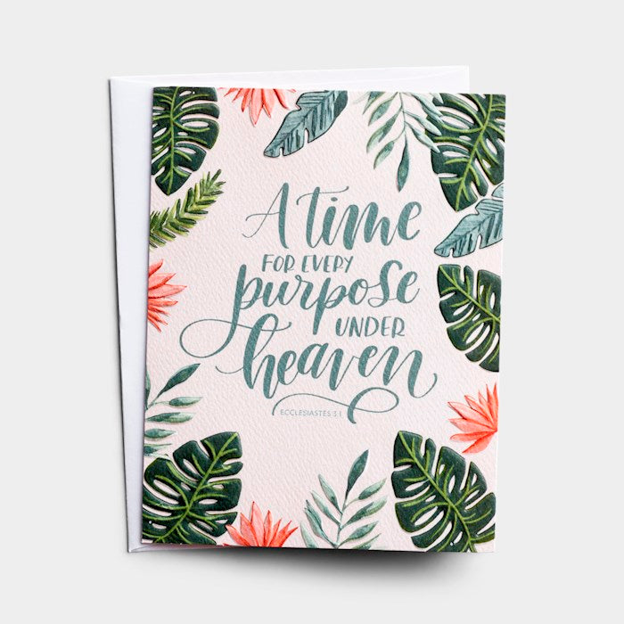 A Time for Every Purpose