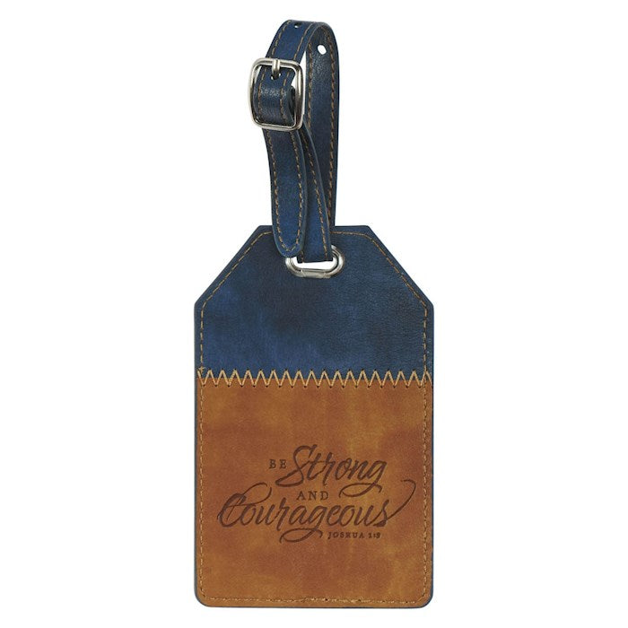 "Be Strong and Courageous" Luggage Tag