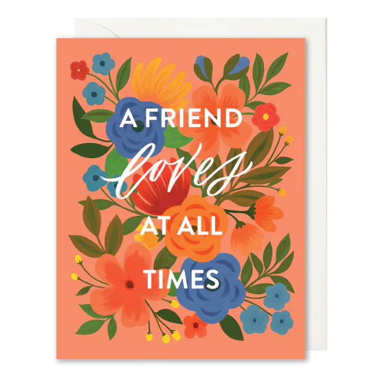 Selah - A Friend Loves At All Times Card
