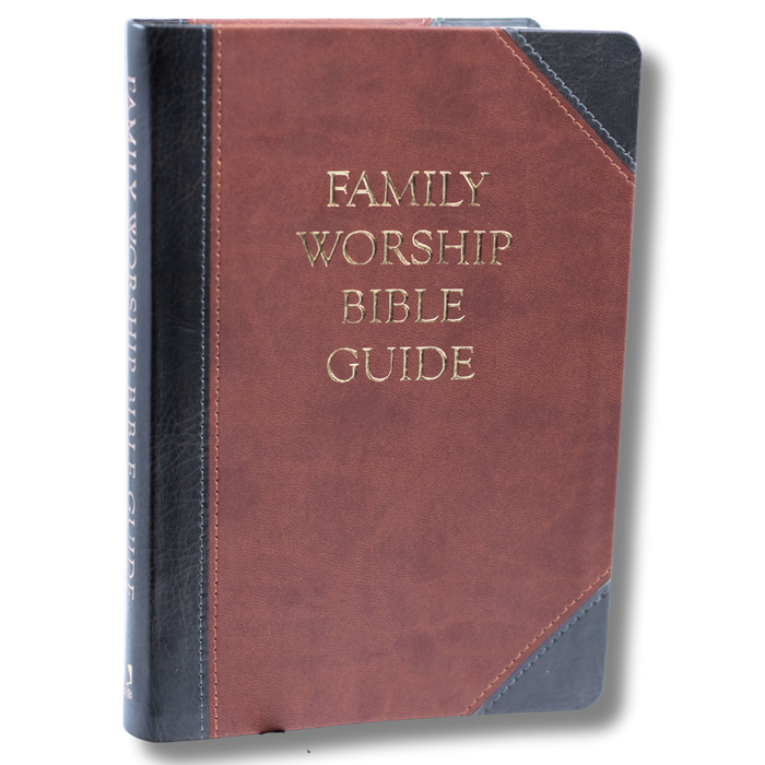 Family Worship Bible Guide - LeatherLike DuoTone
