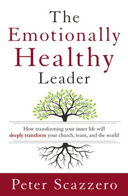 The Emotionally Healthy Leader