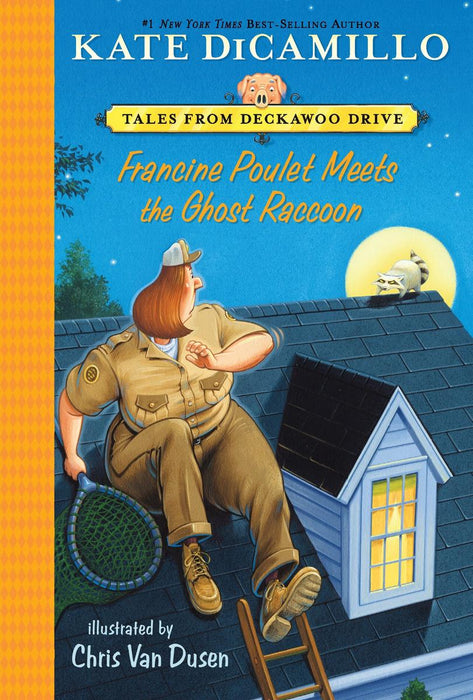 Tales from Deckawoo Drive 2: Francine Poulet Meets the Ghost Raccoon