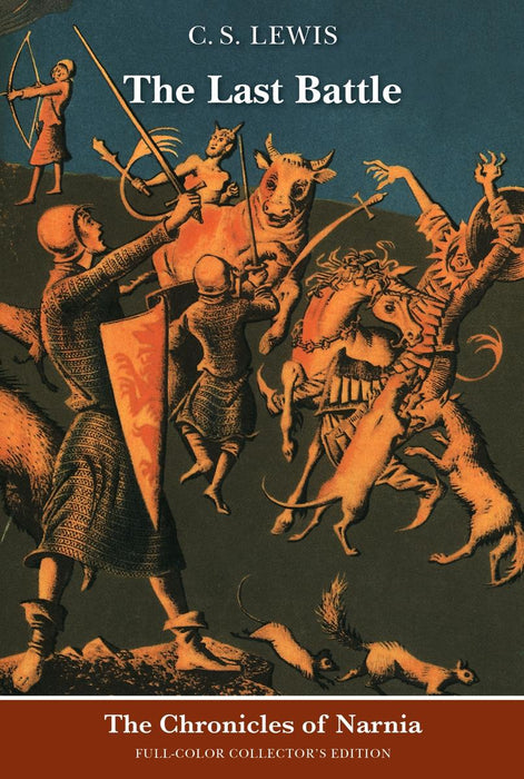 Chronicles of Narnia - The Last Battle (Full Colour Collector's Edition)