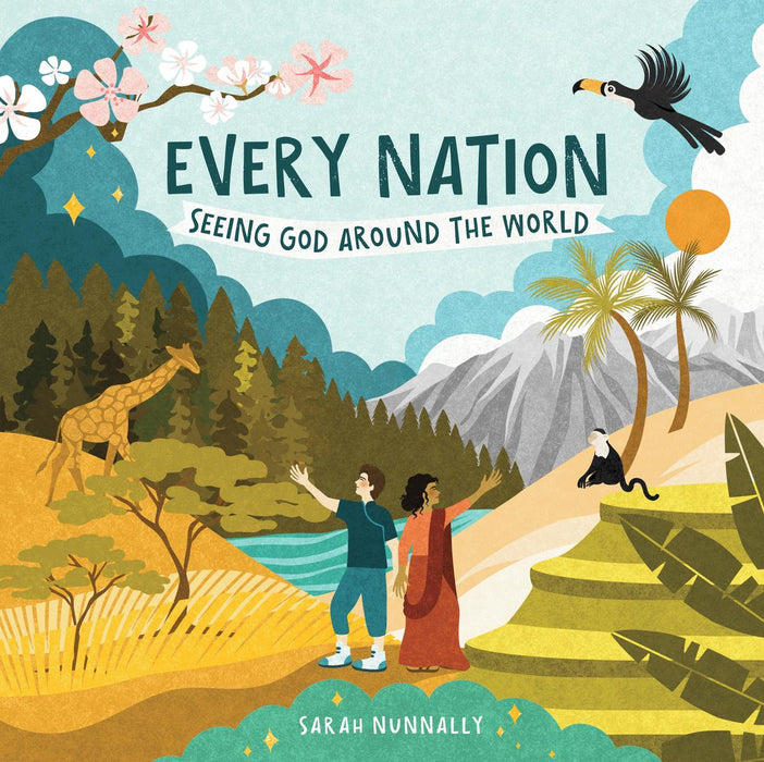 Every Nation; Seeing God Around the World