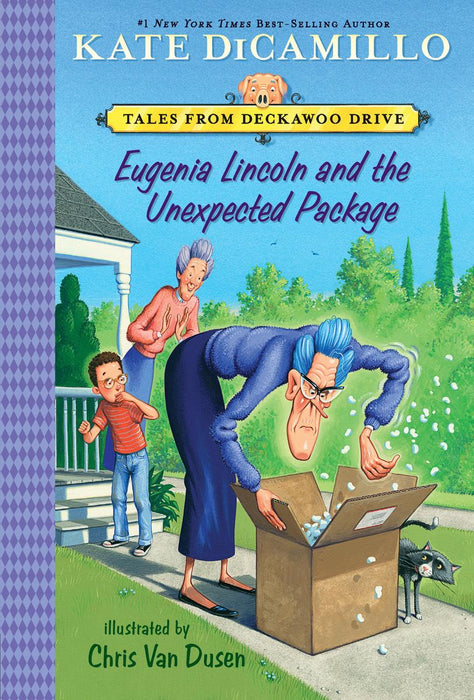 Tales from Deckawoo Drive 4: Eugenia Lincoln and the Unexpected Package