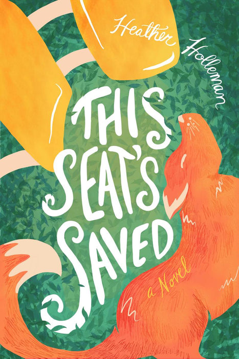 This Seat's Saved: A Novel