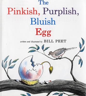 The Pinkish Purplish Bluish Egg