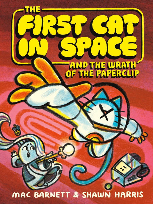 First Cat in Space and The Wrath of the Paperclip: A Graphic Novel
