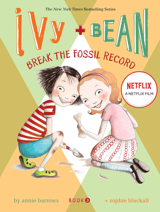 Ivy + Bean 3: Break the Fossil Record