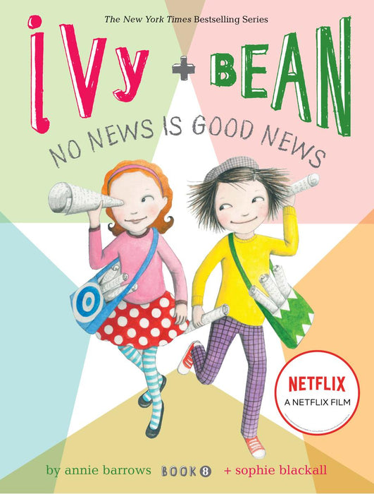 Ivy + Bean 8: No News is Good News