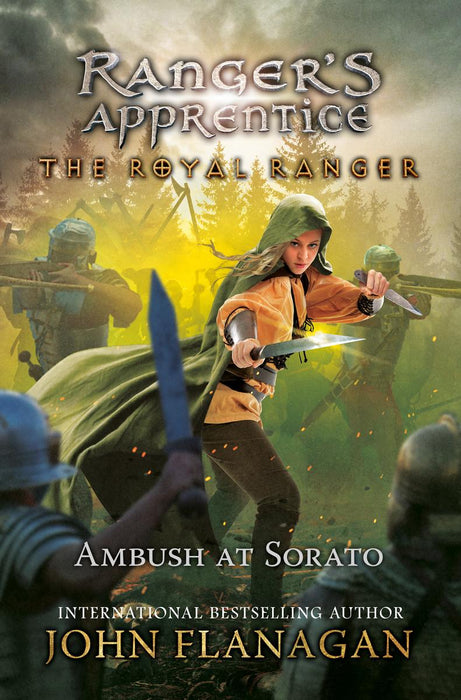 The Royal Ranger: Ambush at Sorato. (Ranger's Apprentice Book 7)