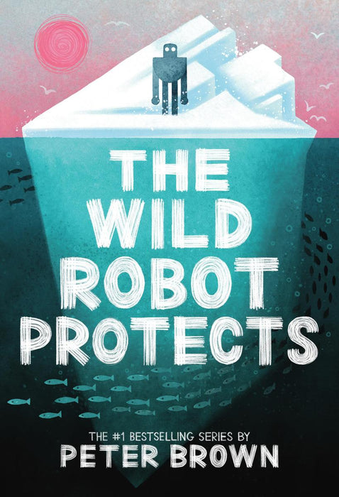 The Wild Robot Protects (Wild Robot #3)