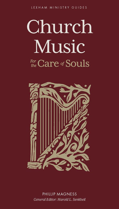 Church Music for the Care of Souls