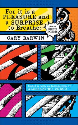 For It Is a Pleasure and a Surprise to Breathe: New and Selected Poems