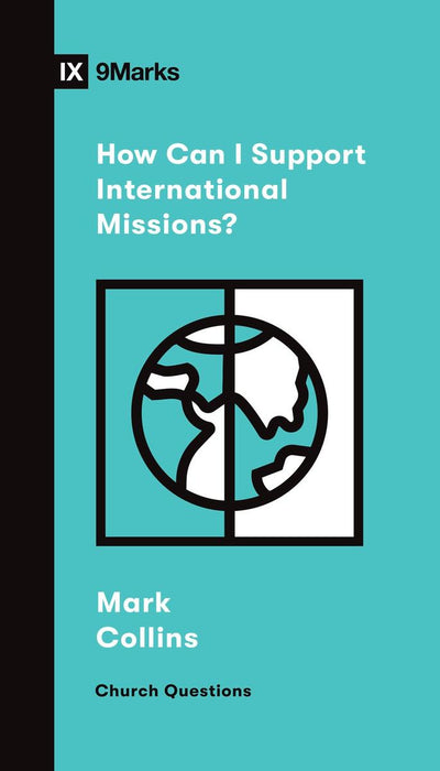 How Can I Support International Mission?
