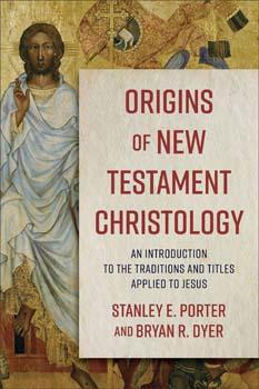 Origins of new Testament Christology