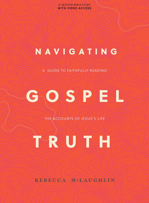Navigating Gospel Truth Bible Study Book