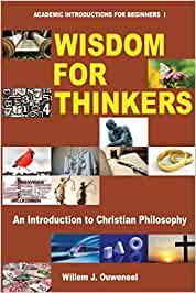Wisdom for Thinkers: An Introduction to Christian Philosophy