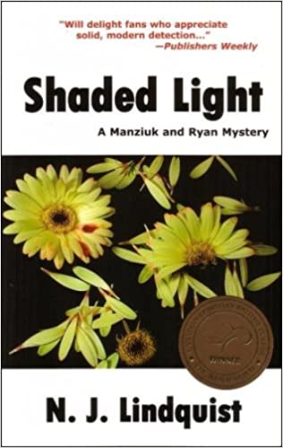 Shaded Light: A Manziuk and Ryan Mystery