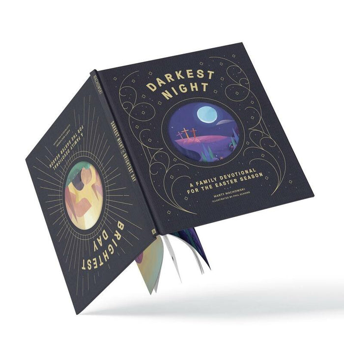 Darkest Night, Brightest Day: A Family Devotional for the Easter Season