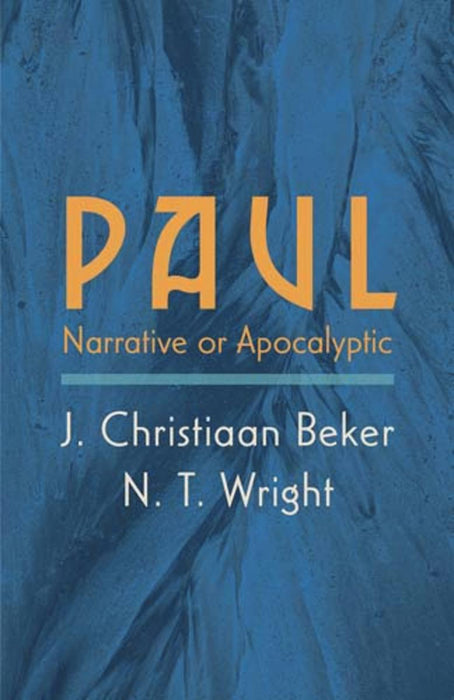 Paul: Narrative or Apocalyptic