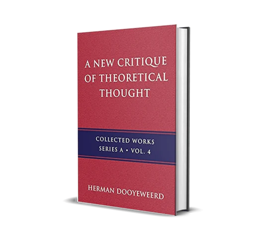 A New Critique of Theoretical Thought, Volume 4
