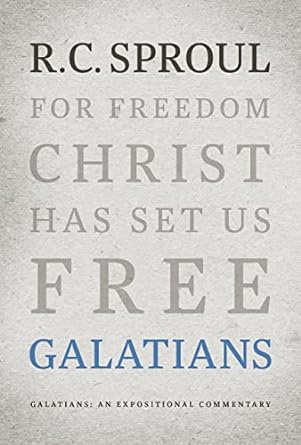 Galatians: An Expositional Commentary