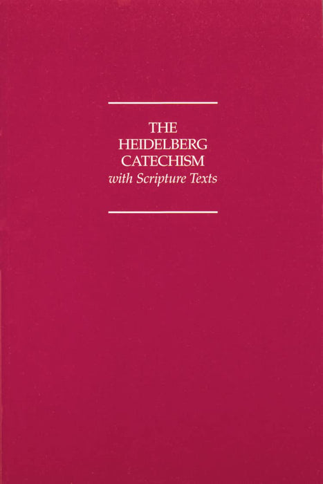 Heidelberg Catechism with Scripture Texts