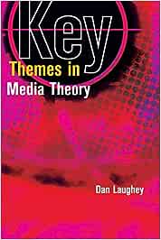 Key Themes in Media Theory EBOOK