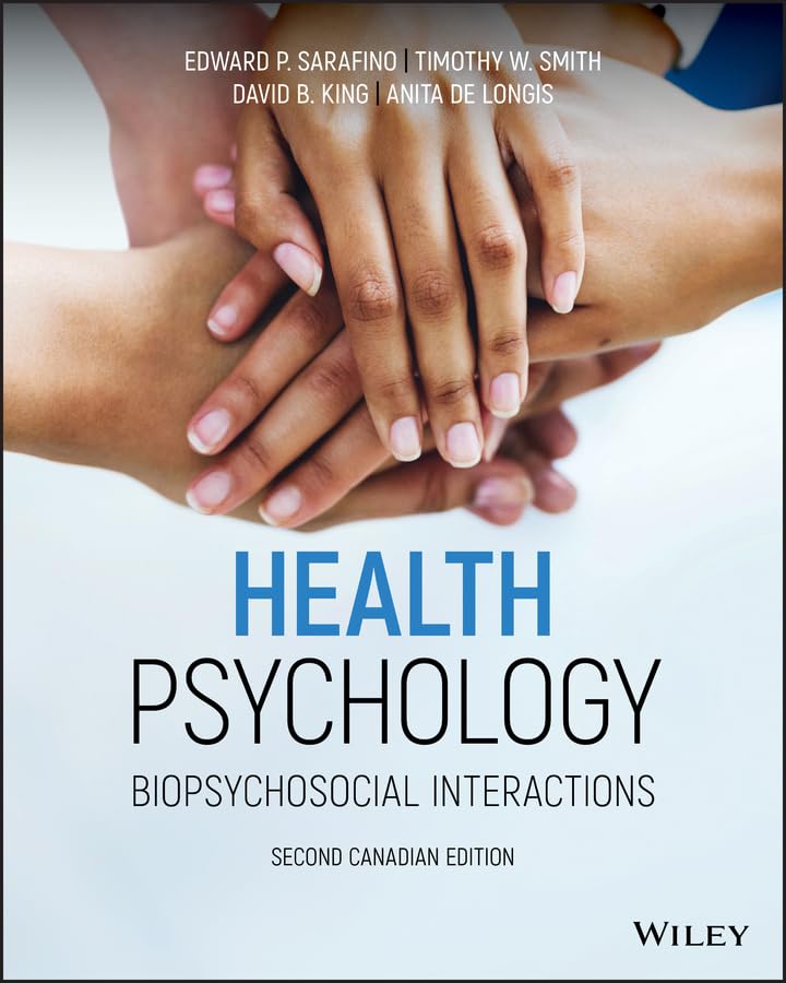 Health Psychology: Biopsychosocial Interactions, 2nd Canadian Edition EBOOK
