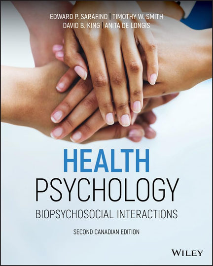 Health Psychology: Biopsychosocial Interactions, 2nd Canadian Edition EBOOK