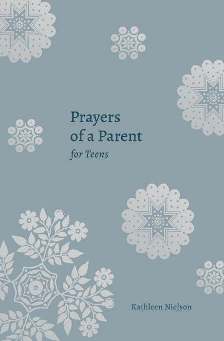 Prayers of a Parent for Teens